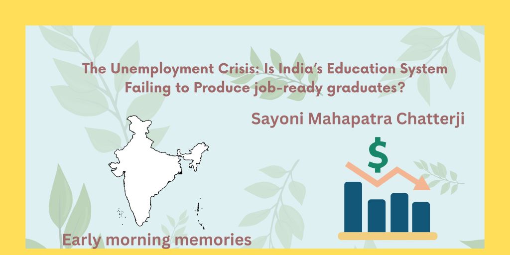 The Unemployment Crisis: Is India’s Education System Failing to Produce job-ready&nbsp;graduates?