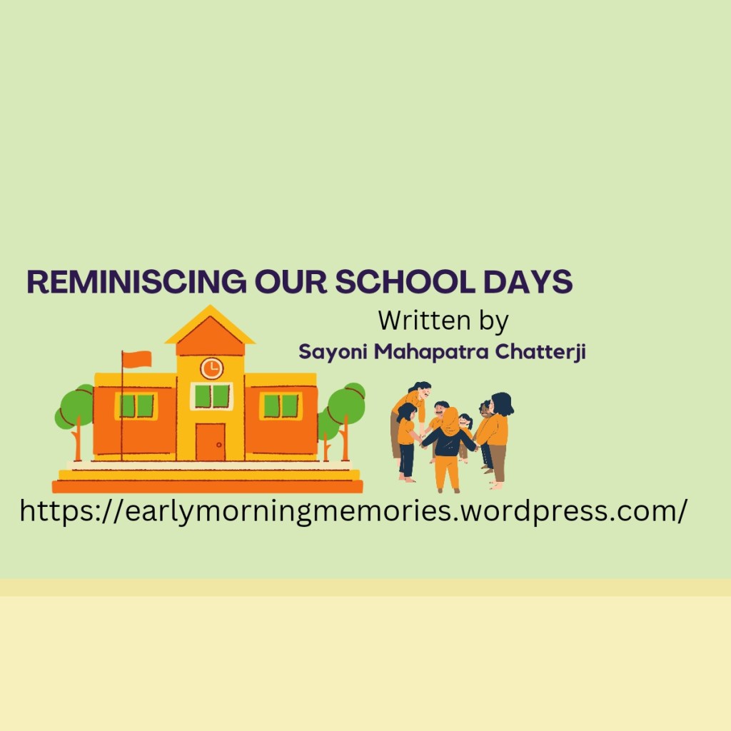 Reminiscing Our SCHOOL&nbsp;DAYS