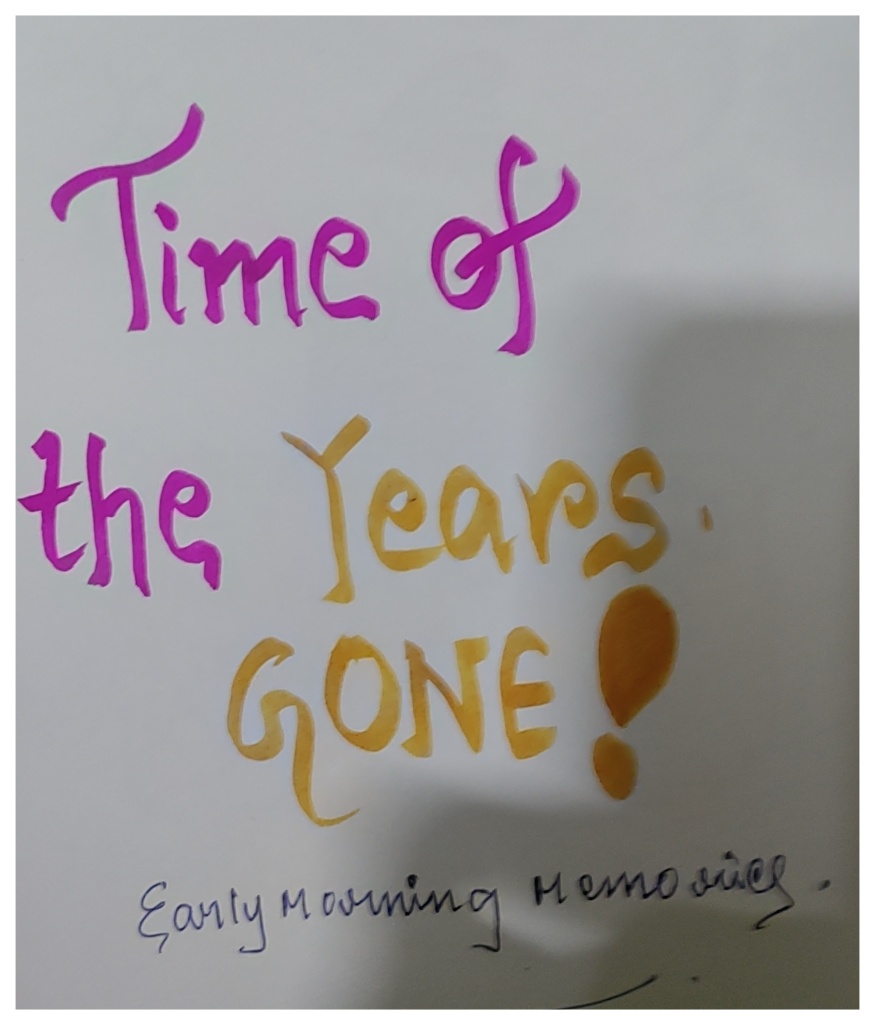 Time of the Years&nbsp;Gone