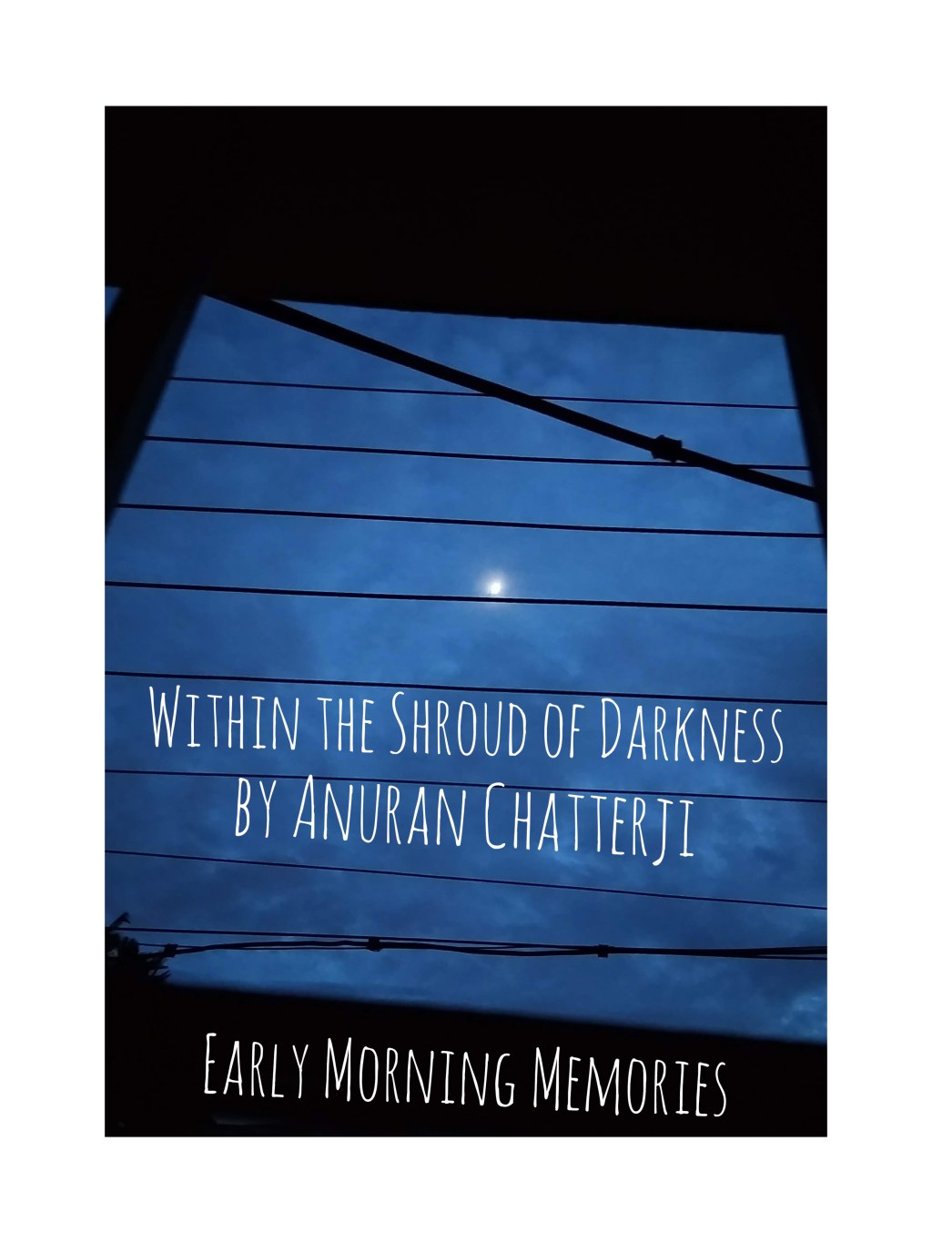 Within the Shroud of&nbsp;Darkness