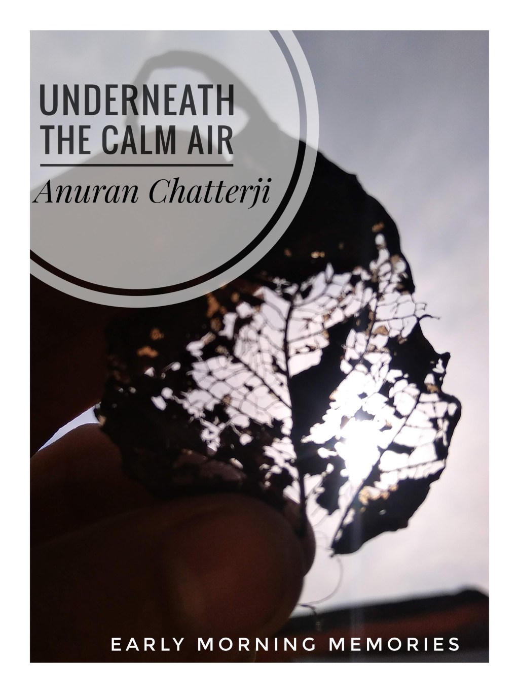 Underneath the Calm&nbsp;Air