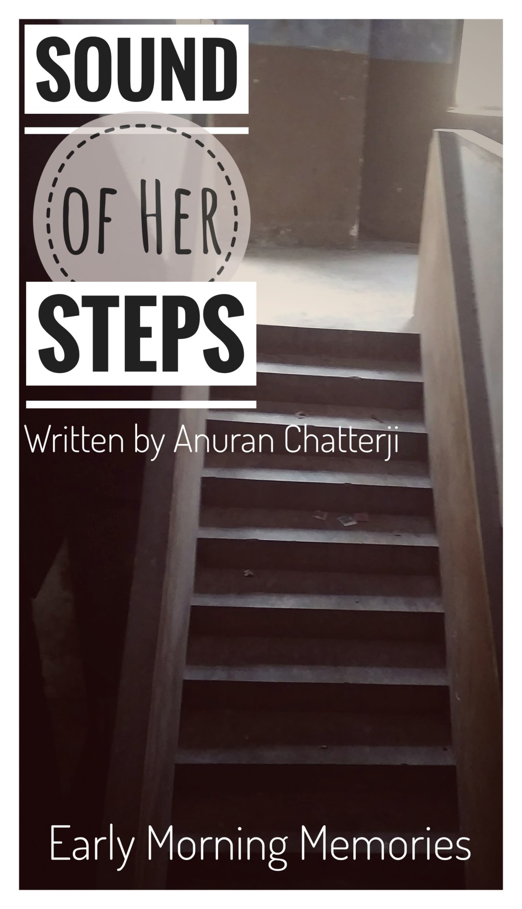 Sound Of her steps (Part&nbsp;1)