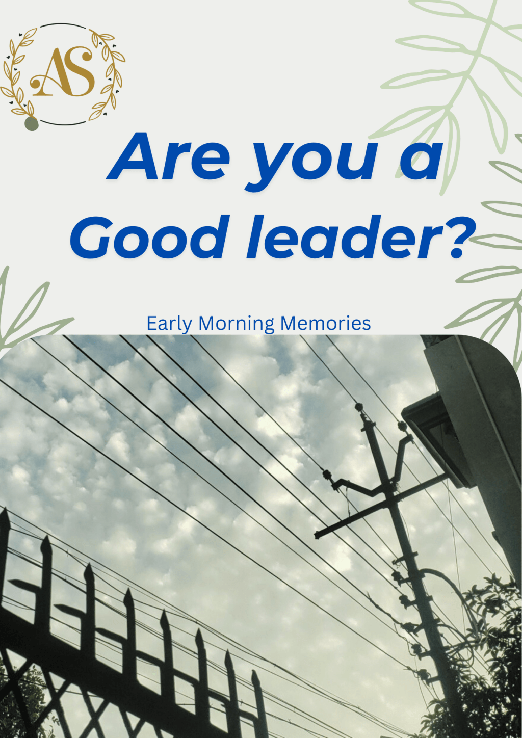 Are you a good&nbsp;Leader