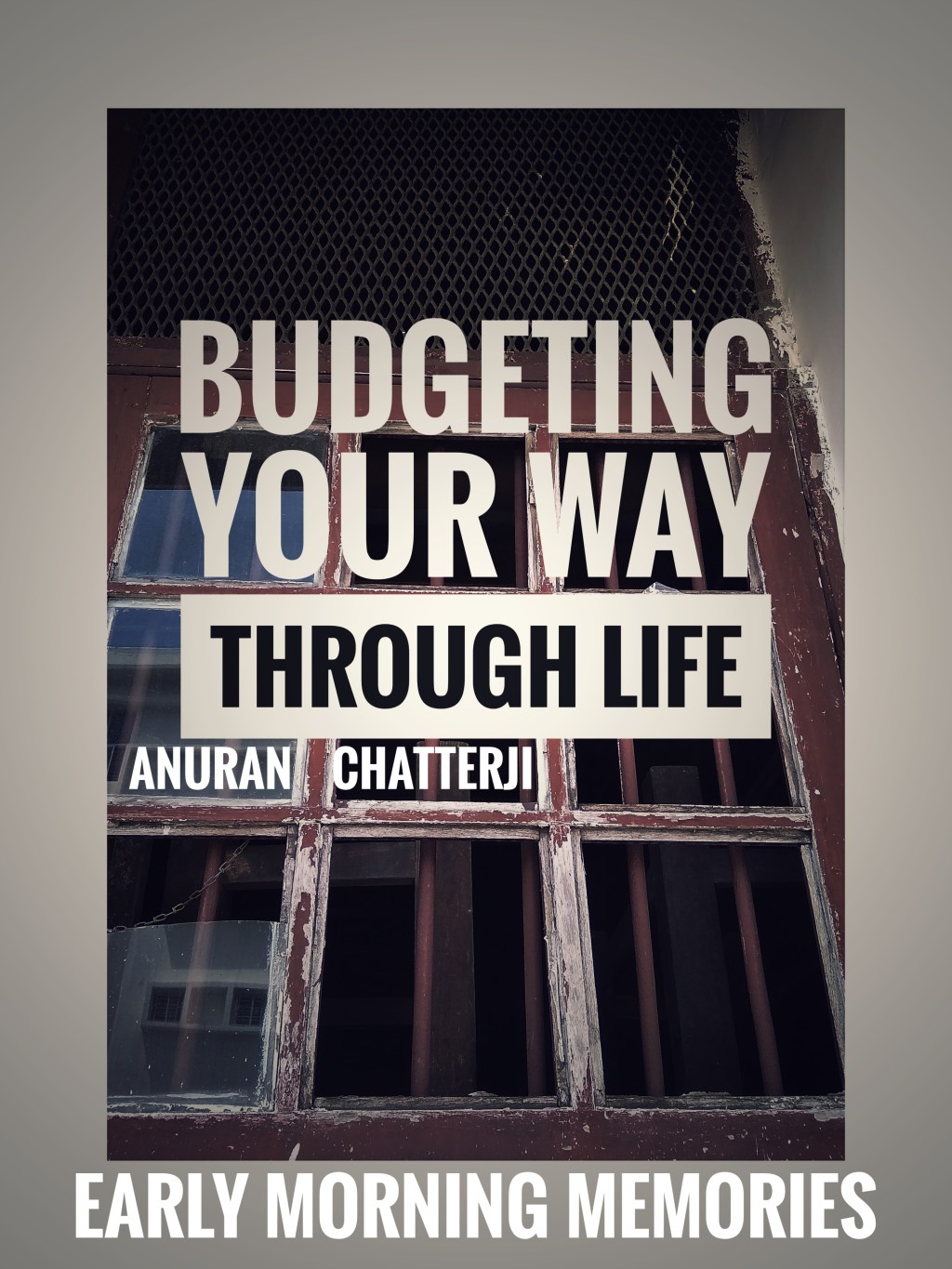 Budgeting your Way Through&nbsp;Life