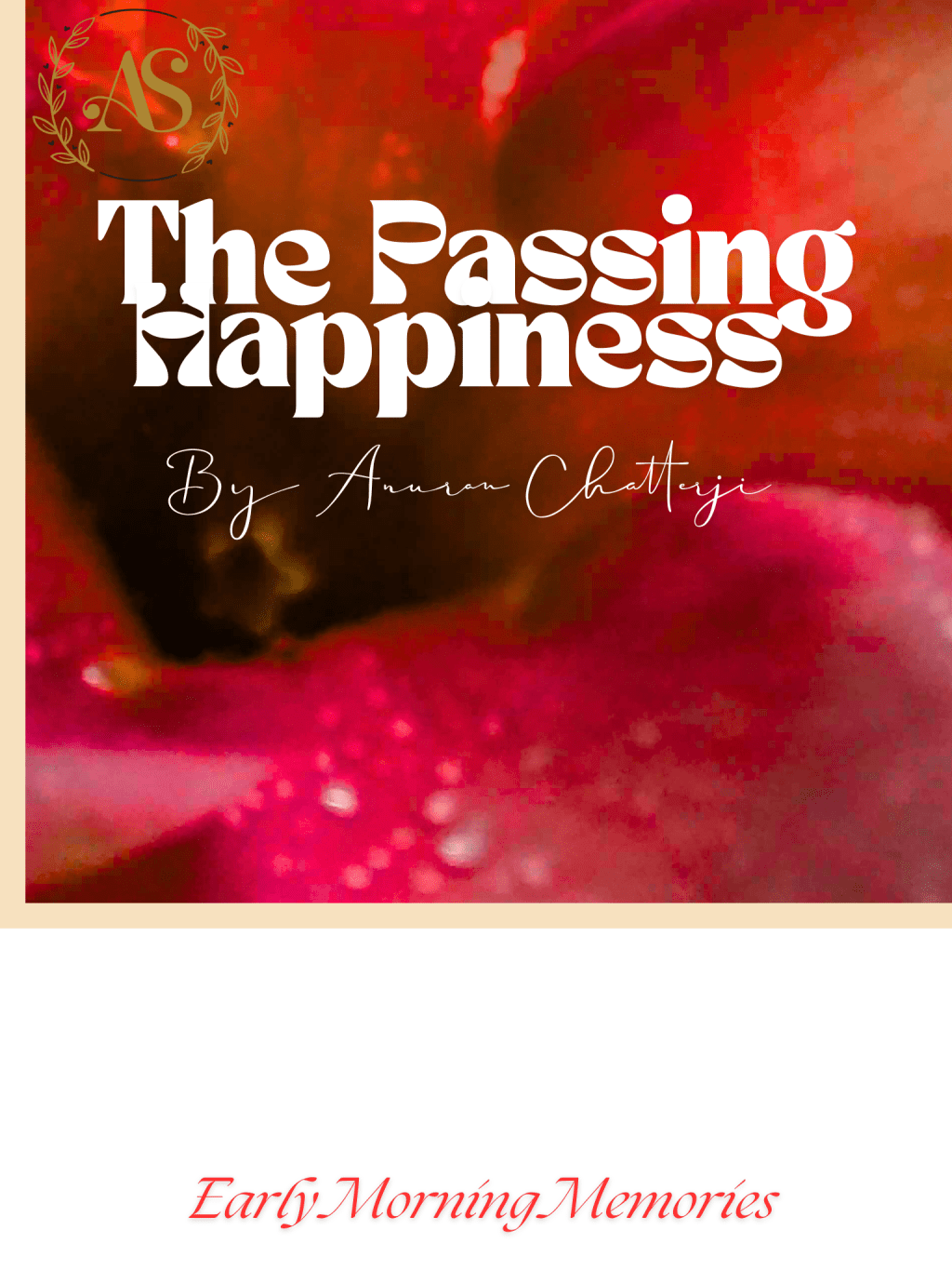 The passing happiness