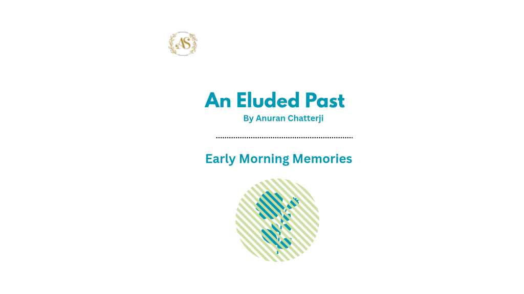 An Eluded Past