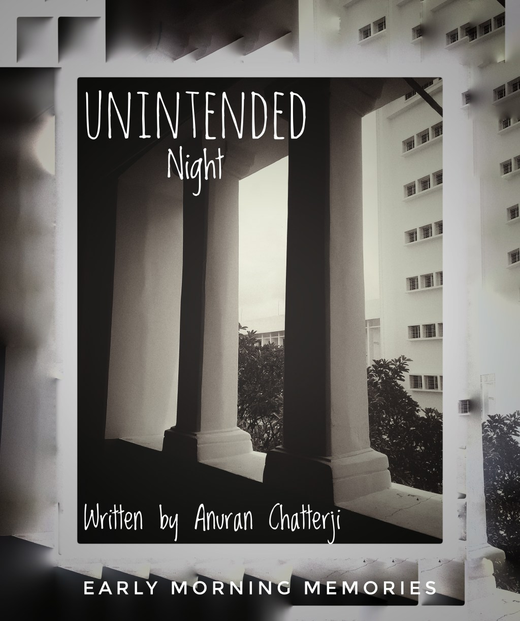 Unintended Night