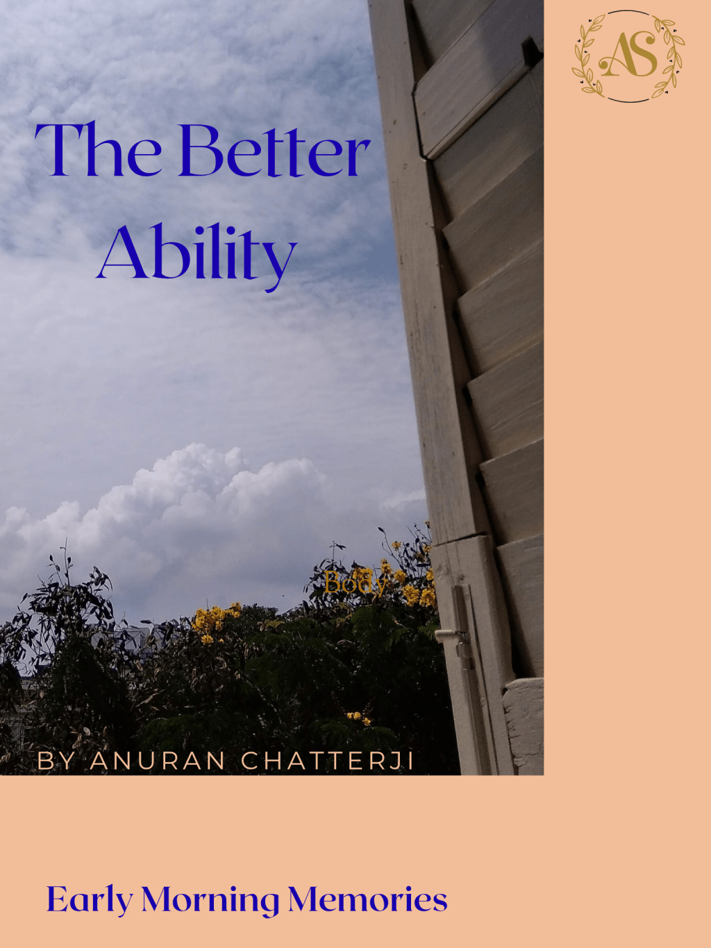 The Better Ability