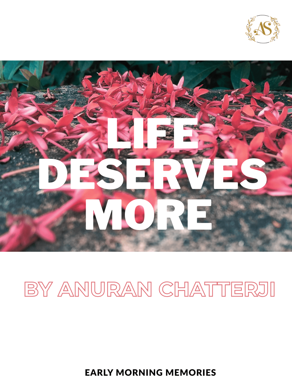Life Deserves More