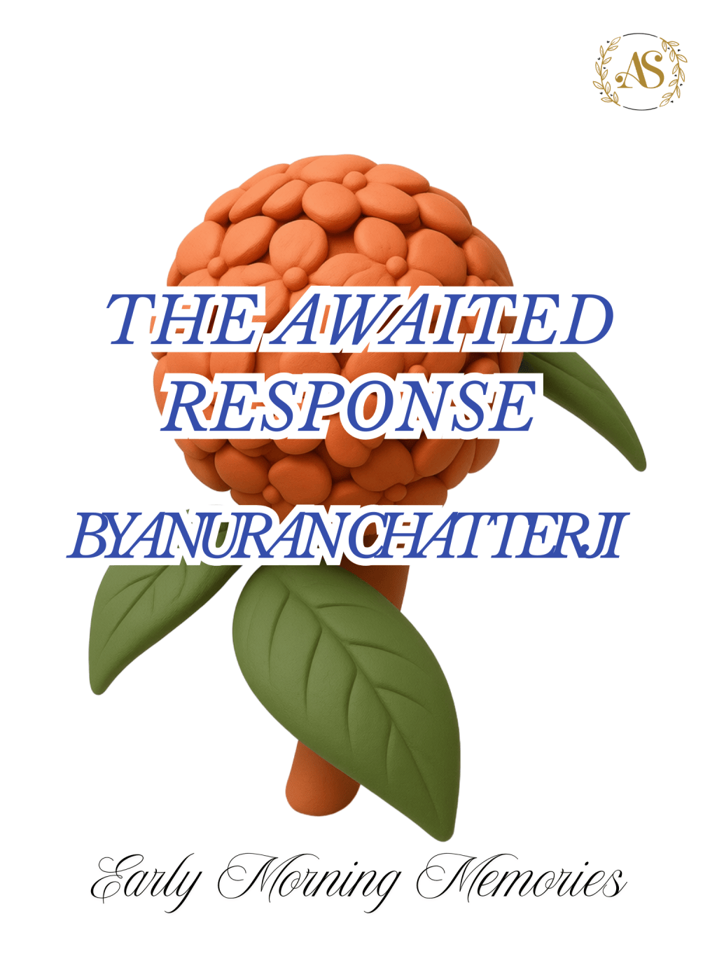 The Awaited Response