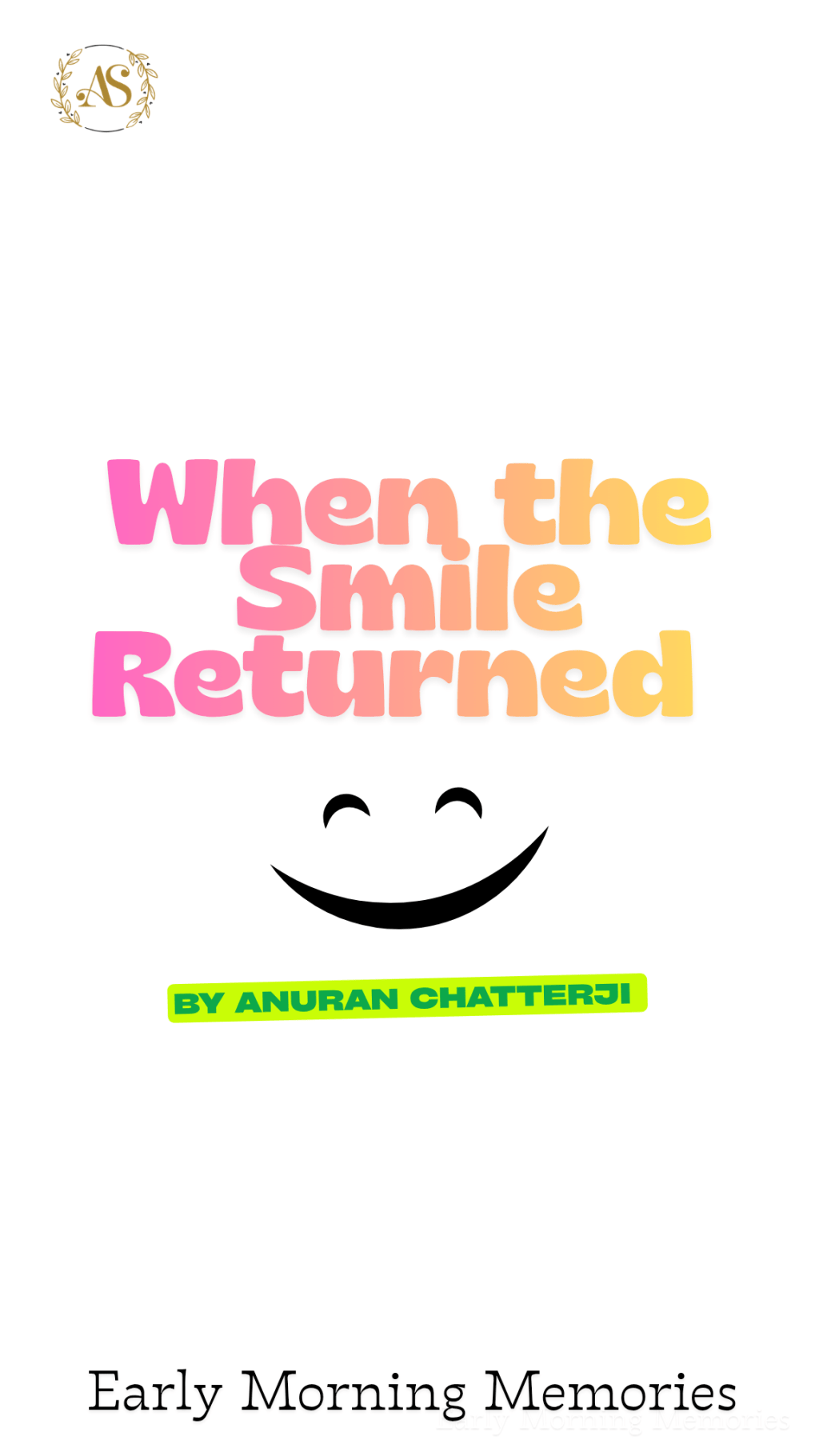 When the Smile&nbsp;Returned